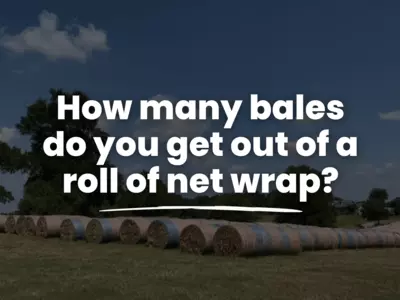 How many bales do you get out of a roll of net ...