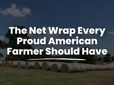 The Net Wrap Every Proud American Farmer Should...